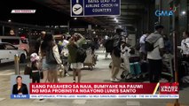 Ilang pasahero sa NAIA, bumiyahe na pauwi ng mga probinsya ngayong Lunes Santo | UB