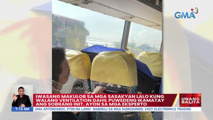 Iwasang makulob sa mga sasakyan lalo kung walang ventilation dahil puwedeng ikamatay ang sobrang init, ayon sa mga eksperto | UB