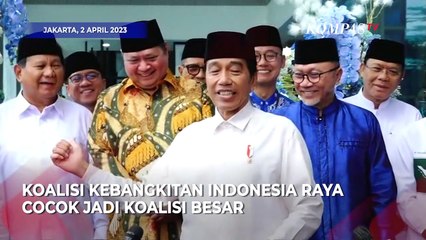 Jokowi Soal KIB dan KKIR Gabung Bentuk Koalisi Besar: Cocok!