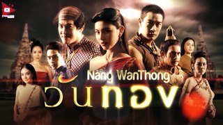 NÀNG WANTHONG - Tập 21 (Lồng Tiếng), Phim Bộ Thái Lan, Mới Hay Nhất 2023