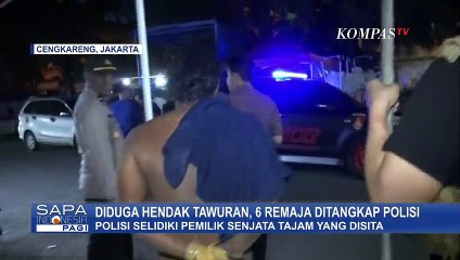 Razia Tawuran, Polisi Tangkap 6 Remaja di Cengkareng dan Sita Barang Bukti Sejumlah Senjata Tajam!