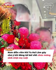 Dương Lâm xứng rể quý, sinh nhật mẹ ruột nhưng tặng quà cả mẹ vợ: Không để ai phải phân bì | Điện Ảnh Net