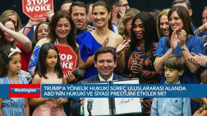 Trump'a Yönelik Hukuki Süreç ABD'nin Prestijini Etkiler mi?