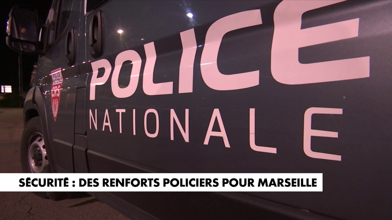 Sécurité : des renforts policiers pour Marseille