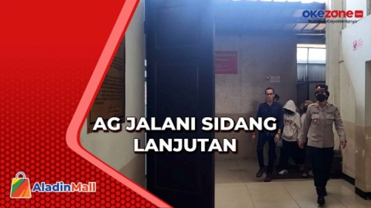 AG Kembali Jalani Persidangan Tertutup Hari Ini