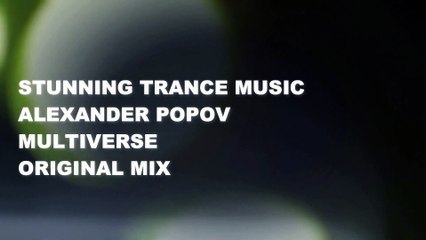 Alexander Popov - Multiverse (Original Mix)