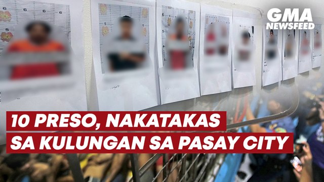 10 preso, nakatakas sa kulungan sa Pasay City | GMA News Feed
