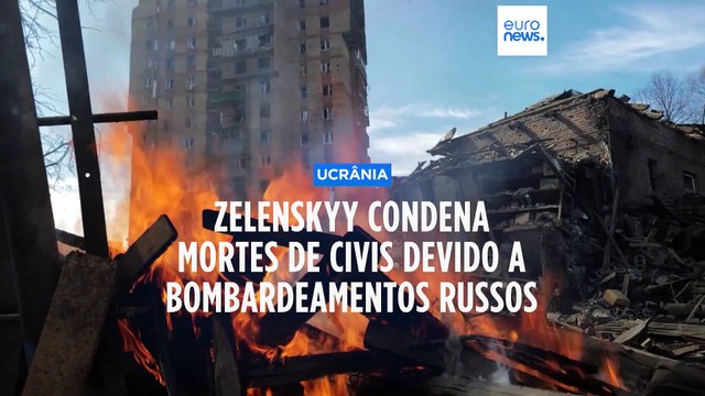 Presidente da Ucrânia condena bombardeamentos russos contra população civil