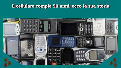 Il cellulare compie 50 anni, ecco la sua storia