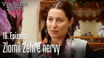 Zlomil Zehře nervy - Vyměněné životy Feriha 16  díl