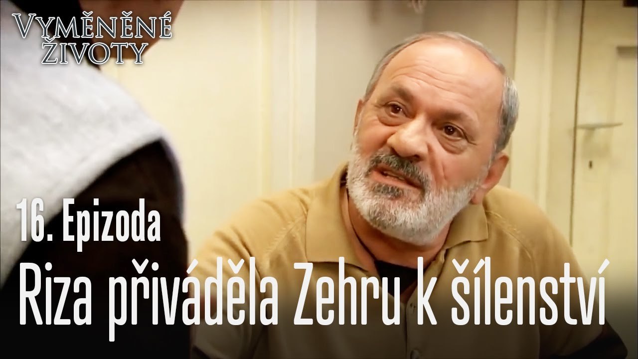 Riza přiváděla Zehru k šílenství - Vyměněné životy Feriha 16  díl