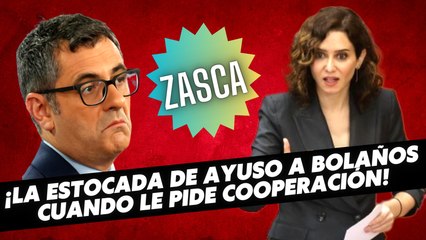Bolaños pide cooperación a Ayuso y se lleva esta estocada