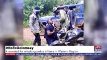 The Big Stories || #NoToGalamsey: 4 arrested for attacking police officers in Western Region ||