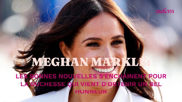 Meghan Markle : les bonnes nouvelles s'enchaînent pour la duchesse qui vient d'obtenir un bel honneur