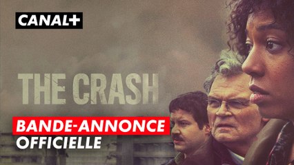 The Crash | Bande-annonce | CANAL+
