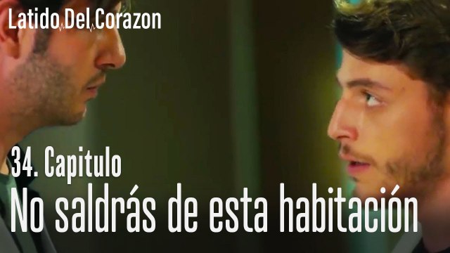 No saldrás de esta habitación - Latido Del Corazon Capitulo 34