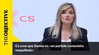 Ciudadanos cree que Sumar es «un partido comunista maquillado»