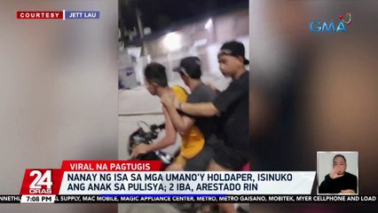 Nanay ng isa sa mga umano'y holdaper, isinuko ang anak sa pulisya; 2 iba, arestado rin | 24 Oras