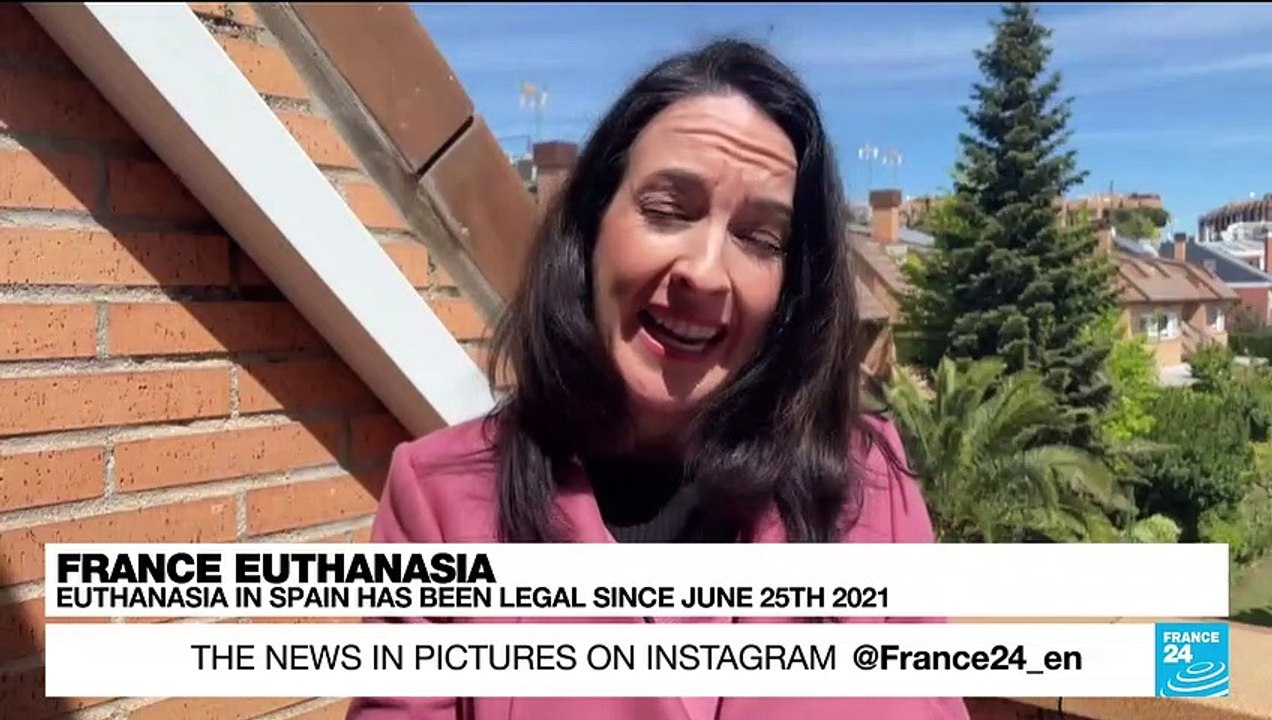 Euthanasia: In Spain, the system has been legal since June 25th 2021