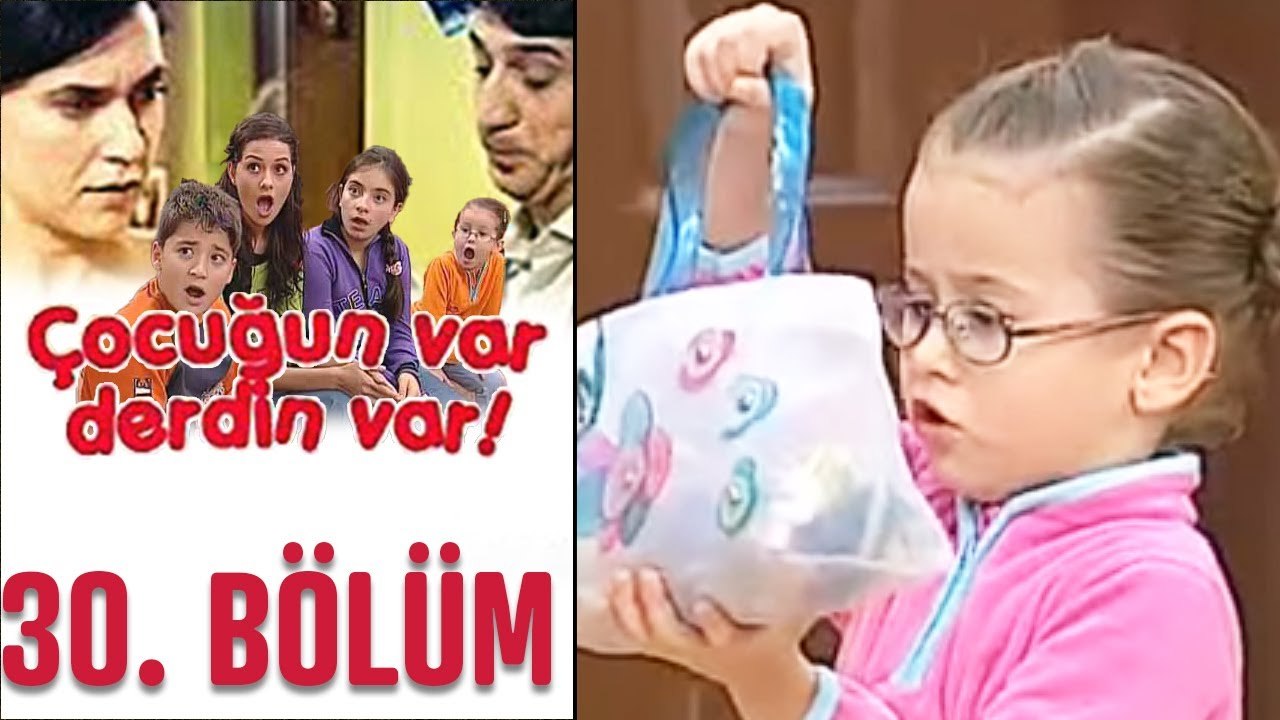 Çocuğun Var Derdin Var 30. Bölüm