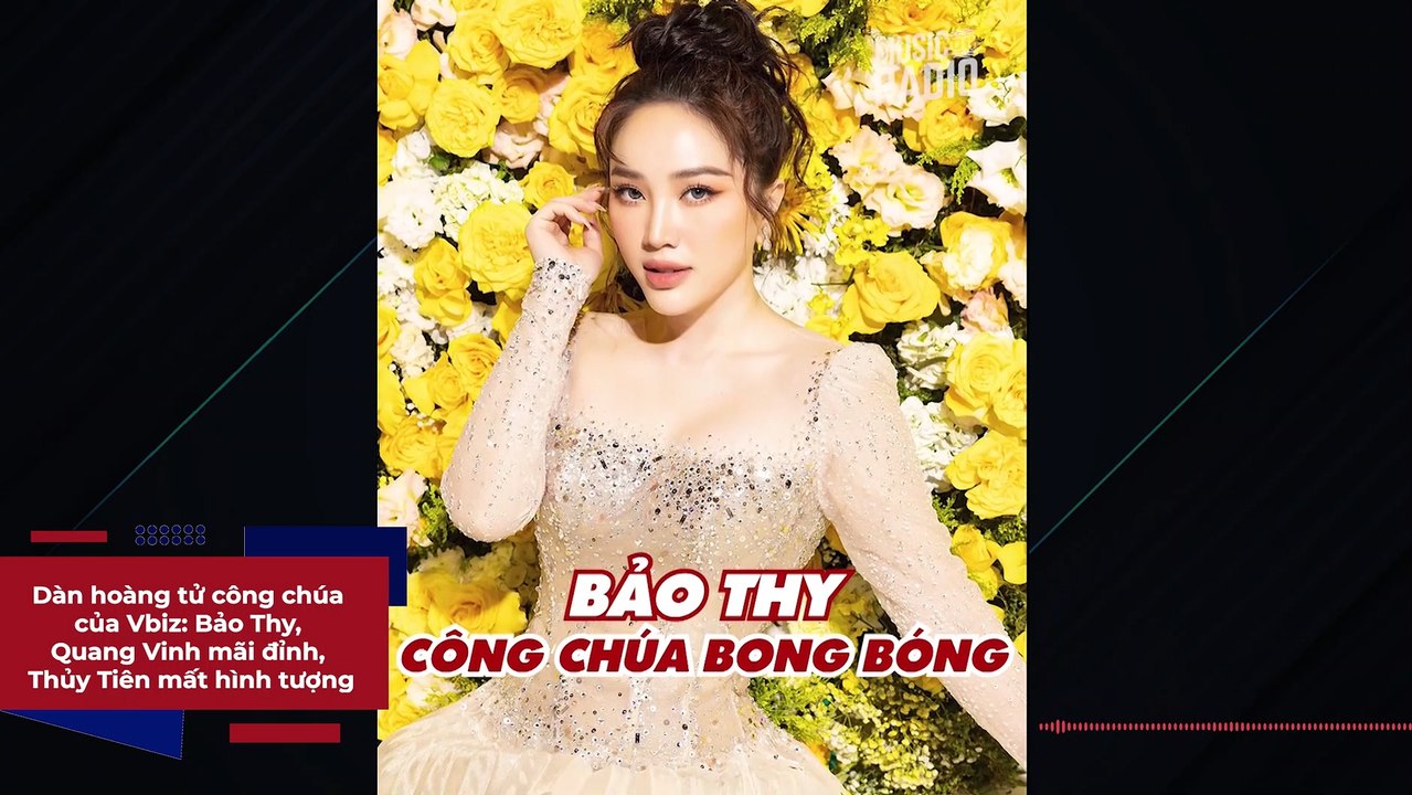 Dàn hoàng tử công chúa của Vbiz: Bảo Thy, Quang Vinh mãi đỉnh, Thủy Tiên mất hình tượng | Điện Ảnh Net
