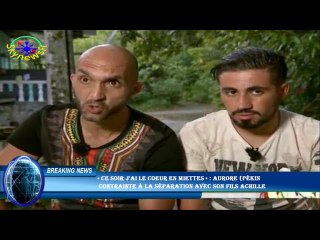 « Ce soir j'ai le coeur en miettes » : Aurore (Pékin  contrainte à la séparation avec son fils Achil