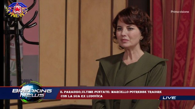 Il Paradiso,ultime puntate: Marcello potrebbe tradire con la sua ex Ludovica