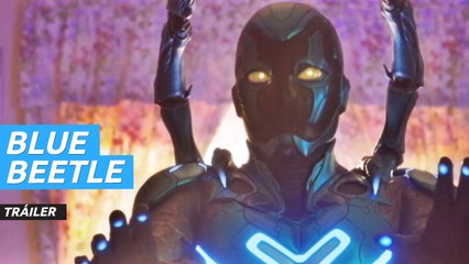 Tráiler de Blue Beetle, la nueva película del UEDC que llega este verano a los cines