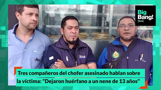 Tres compañeros del chofer asesinado hablan desde el corte con BBN: Dejaron huérfano a un nene de 13 años