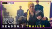 House of the Dragon Season 2 Trailer _ HBO _ Release Date, Episodes, Cast, Daemon Targaryen, Renewed