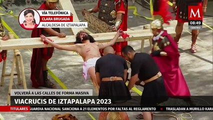 "Este año se regresa con todo", dice Clara Brugada sobre el Viacrucis de Iztapalapa 2023