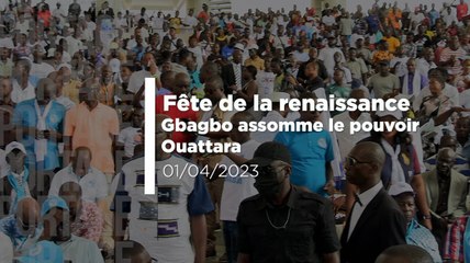 Fête de la renaissance : Gbagbo assomme le pouvoir Ouattara