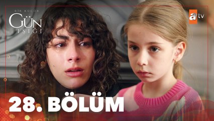 Bir Küçük Gün Işığı 28. Bölüm - Yeni Gelişmeler ve Sürprizler 🌟