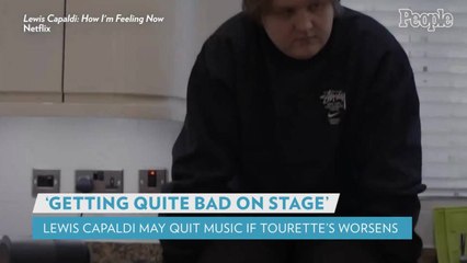 Lewis Capaldi Says He May Quit Music If Tourette's Worsens: 'My Tic Is Getting Quite Bad on Stage'