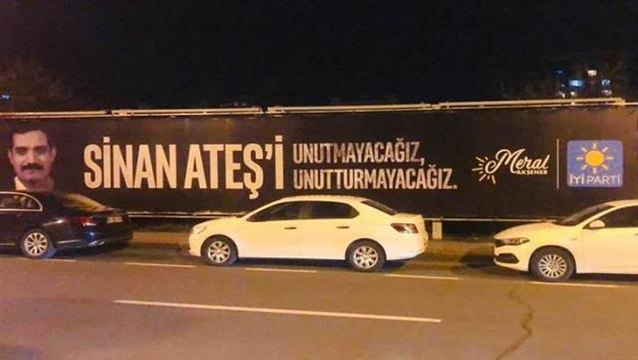 Sinan Ateş'in vurulduğu yere İYİ Parti afiş astırdı! Aynı yerde daha önce Devlet Bahçeli görselleri vardı