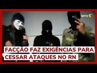 Supostos integrantes de facção do RN fazem exigências para cessar ataques no Estado