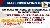 Ilang major malls sa NCR, nag-anunsiyo ng kanilang operating hours bilang paggunita sa Semana Santa