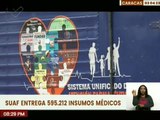 Armada Bolivariana recibe del SUAF más de 500 mil insumos médicos para el bienestar del pueblo