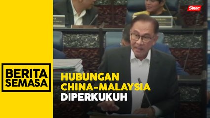 Projek pelaburan China-Malaysia mula akhir tahun ini: PM