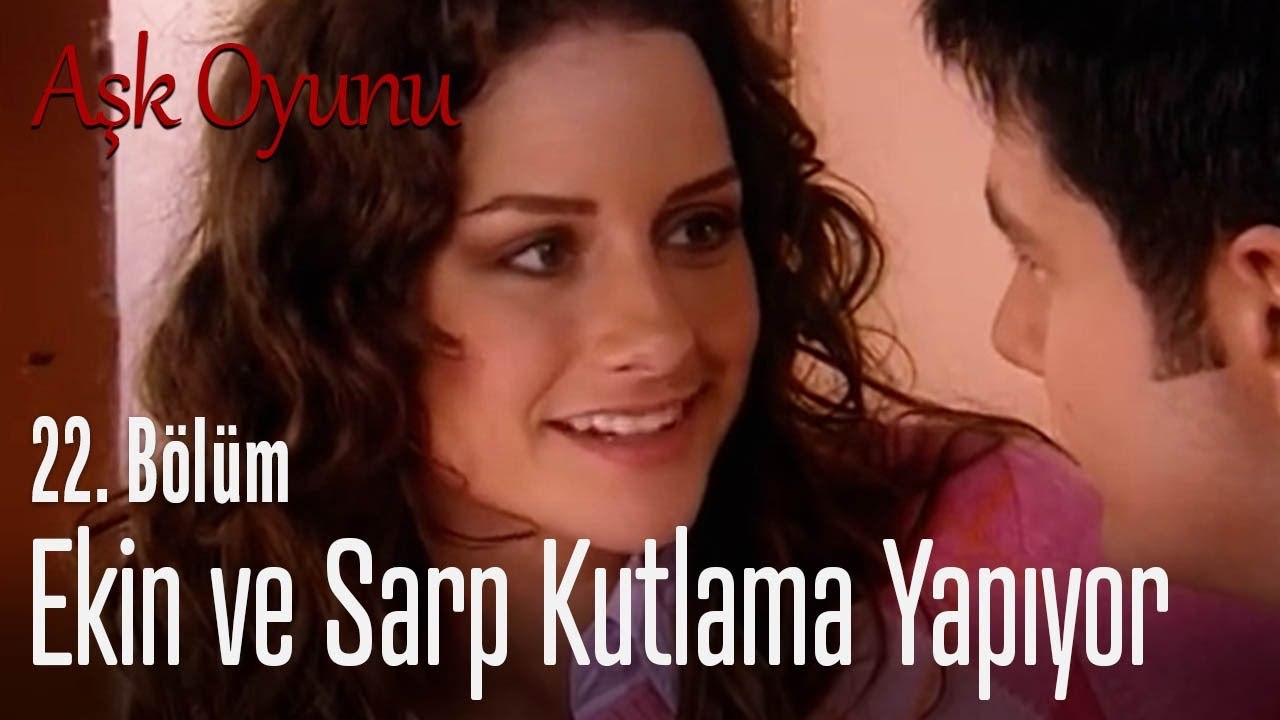 Ekin ve Sarp kutlama yapıyor - Aşk Oyunu 22. Bölüm