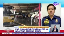 PNP, naka-heightened alert na ngayong Semana Santa | BT