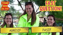 FAST QUESTION DENGAN REBECCA TAMARA JOERG!