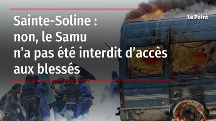 Sainte-Soline : non, le Samu n’a pas été interdit d’accès aux blessés