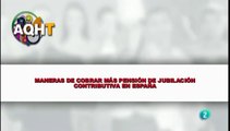 MANERAS DE COBRAR MÁS PENSIÓN DE JUBILACIÓN CONTRIBUTIVA EN ESPAÑA