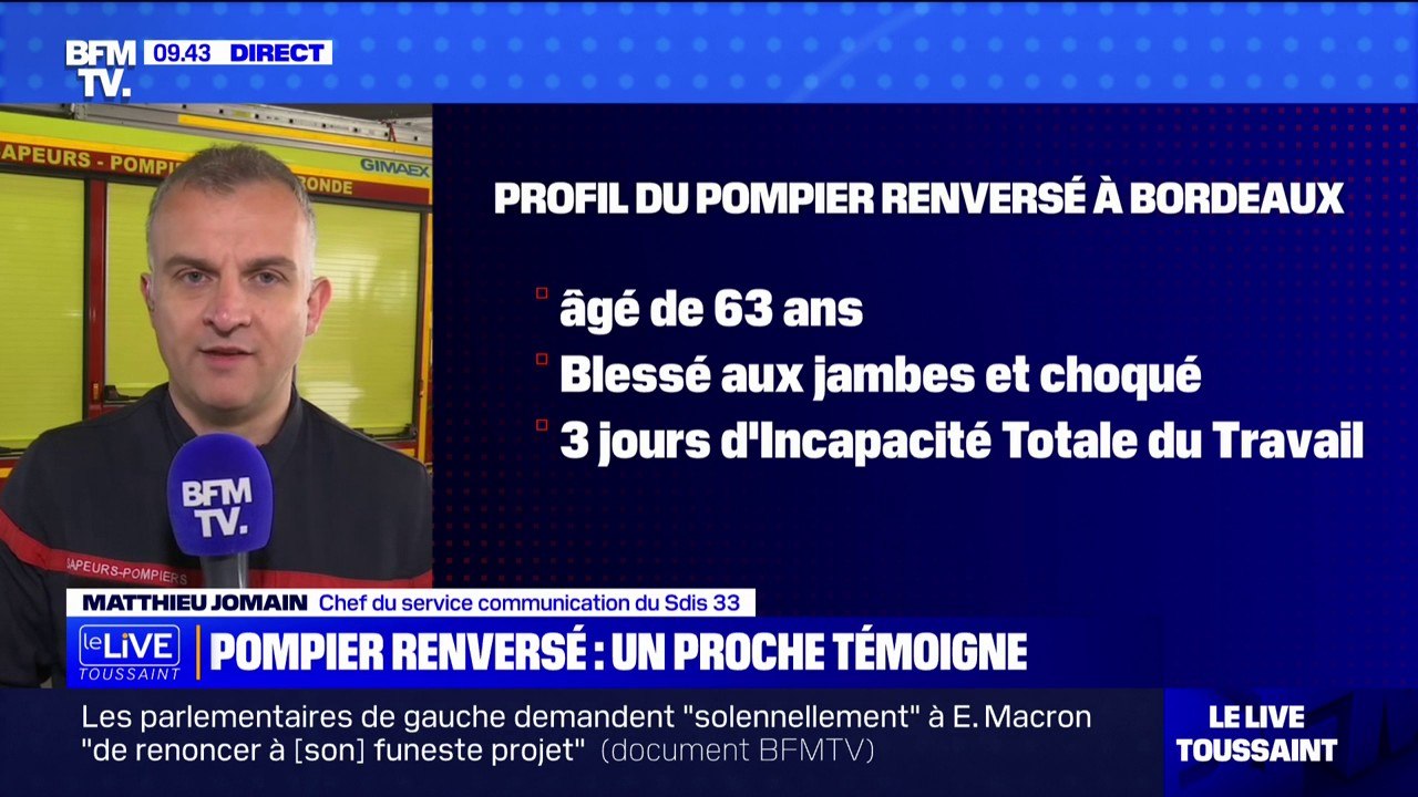 Pompier renversé à Bordeaux: "L'ensemble des pompiers girondins ont témoigné leur soutien" explique Matthieu Jomain (Sdis 33)