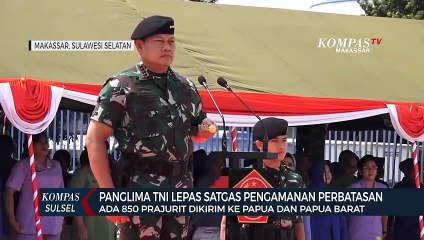 Panglima TNI Lepas Satgas Pengamana Perbatasan