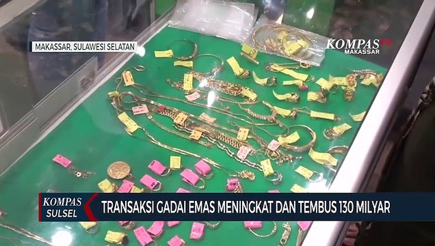 Transaksi Gadai Emas Meningkat dan Tembus Rp130 Milyar
