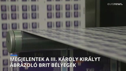 Megjelentek a III. Károly királyt ábrázoló brit bélyegek