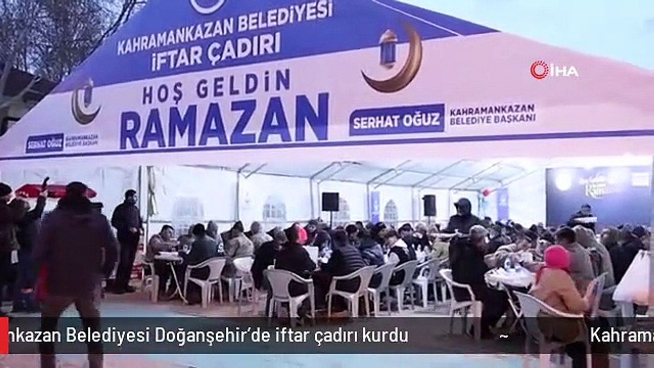 Kahramankazan Belediyesi Doğanşehir'de iftar çadırı kurdu