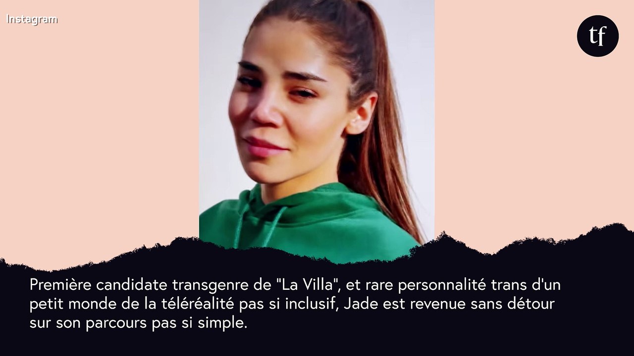 "Je souffrais de qui j'étais" : Jade de "La Villa" évoque sa transition